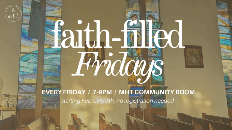 Faith-Filled Fridays 7pm-9pm