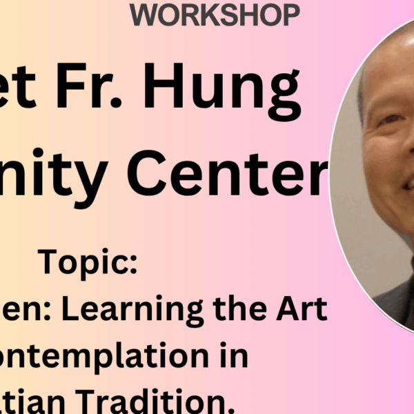 Contemplation Workshop English or Vietnamese