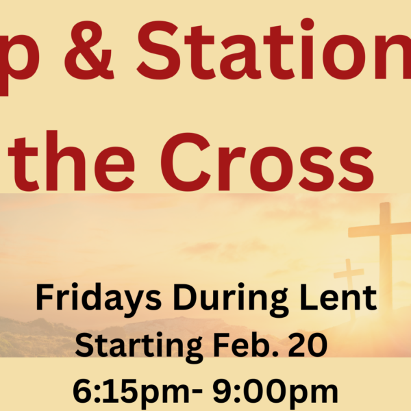 Soup and Stations of the Cross